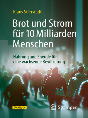 cover image of Brot und Strom für 10 Milliarden Menschen